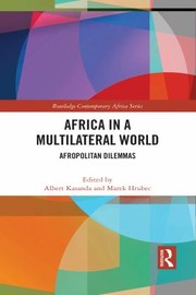 Cover of: Africa in a Multilateral World: Afropolitan Dilemmas