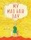 Cover of: My Mad Hair Day