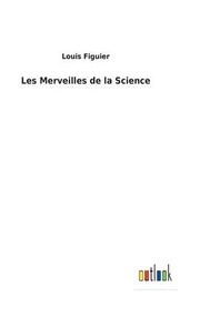 Cover of: Les Merveilles de la Science