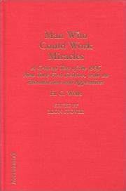 Cover of: The Annotated H. G. Wells, 8: Man Who Could Work Miracles: A Critical Text of the 1936 New York First Edition, With an Introduction and Appendices) (Annotated Hg Wells)
