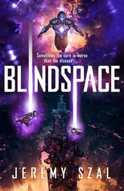 Cover of: Blindspace by Jeremy Szal, Jeremy Szal