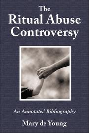 Cover of: The Ritual Abuse Controversy: An Annotated Bibliography
