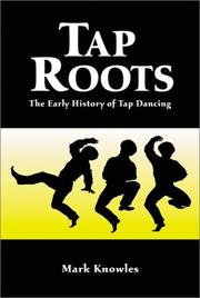 Cover of: Tap Roots: The Early History of Tap Dancing