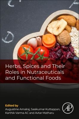 cover of Herbs, Spices and Their Roles in Nutraceuticals and Functional Foods