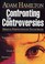 Cover of: Confronting The Controversies