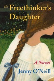 Freethinker's Daughter by Jenny O'Neill