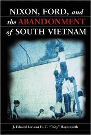 Cover of: Nixon, Ford, and the abandonment of South Vietnam