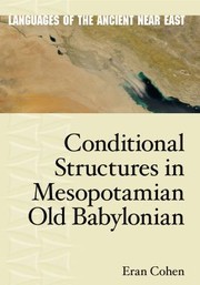 Cover of: Conditional structures in Mesopotamian Old Babylonian by Eran Cohen