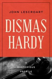 Cover of: Dismas Hardy: A Mysterious Profile