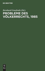 Cover of: Probleme des Völkerrechts 1985: Beiträge