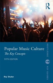 Cover of: Popular Music Culture by Roy Shuker, Roy Shuker