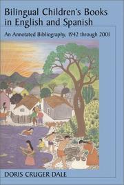 Cover of: Bilingual children's books in English and Spanish: an annotated bibliography, 1942 through 2001