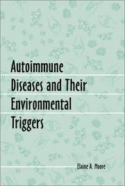 Cover of: Autoimmune Diseases and Their Environmental Triggers by Elaine A. Moore
