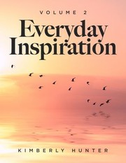 Front cover of Everyday Inspiration Volume 2 by Kimberly Hunter
