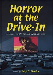 Cover of: Horror at the drive-in: essays in popular Americana