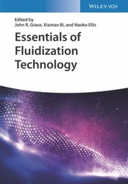 Cover of: Essentials of Fluidization Technology