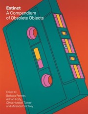 Cover of: Extinct: A Compendium of Obsolete Objects