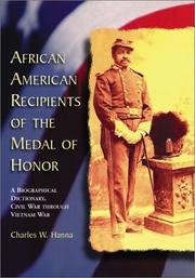 Cover of: African American Recipients of the Medal of Honor: A Biographical Dictionary, Civil War Through Vietnam War