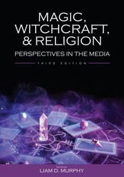 Cover of: Magic, Witchcraft, and Religion: Perspectives in the Media