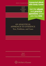 Cover of: Analytical Approach to Evidence: Text, Problems, and Cases