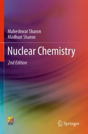 Cover of: Nuclear Chemistry