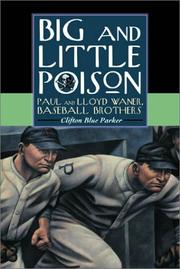 Cover of: Big and Little Poison: Paul and Lloyd Waner, Baseball Brothers