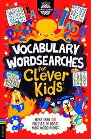Cover of: Vocabulary Wordsearches for Clever Kids®: More Than 150 Puzzles to Boost Your Word Power