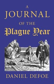 Cover of: Journal of the Plague Year by Daniel Defoe