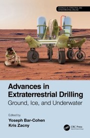 Cover of: Advances in Extraterrestrial Drilling : : Ground, Ice, and Underwater