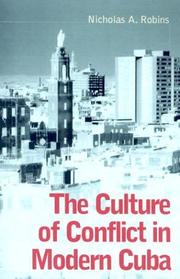 Cover of: The Culture of Conflict in Modern Cuba