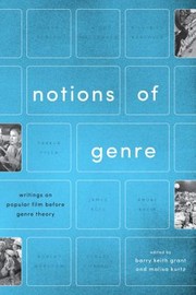 Cover of: Notions of Genre: Writings on Popular Film Before Genre Theory