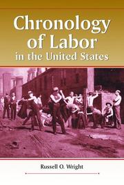 Cover of: Chronology of Labor in the United States by Russell O. Wright