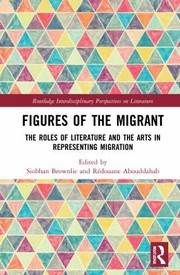 Figures of the Migrant by Siobhan Brownlie, Rédouane Abouddahab