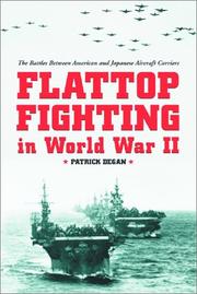 Cover of: Flattop Fighting in World War II | Patrick Degan