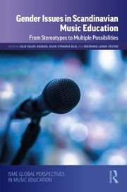 Cover of: Gender Issues in Scandinavian Music Education: From Stereotypes to Multiple Possibilities