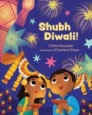 Cover of: Shubh Diwali! by Chitra Soundar, Charlene Chua