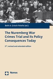 Cover of: Nuremberg War Crimes Trial and Its Policy Consequences Today by Beth A. Griech-Polelle