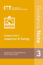 Cover of: Guidance Note 3 by The Institution of Engineering and Technology, The Institution of Engineering and Technology