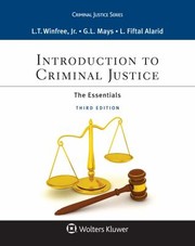 Cover of: Introduction to Criminal Justice by Winfree, L. Thomas, Jr., Leanne Fiftal Alarid, G. Larry Mays, L. Thomas Winfree, G. Larry Mays