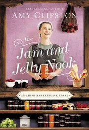 Cover of: Jam and Jelly Nook by Amy Clipston