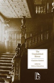 Cover of: Uninhabited House by Charlotte Riddell, Melissa Edmundson