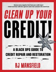 Cover of: Debt Assassin: A Black Ops Guide to Cleaning up Your Credit