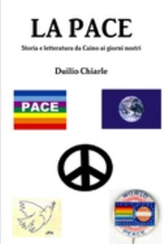 Cover of: Pace - Storia e Letteratura Da Caino Ai Giorni Nostri