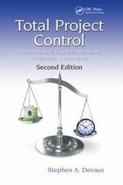 Cover of: Total Project Control by Stephen A. Devaux, Stephen A. Devaux
