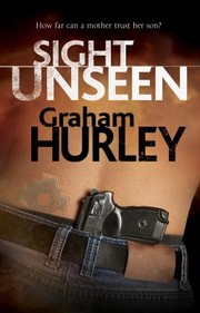 Cover of: Sight Unseen by Graham Hurley