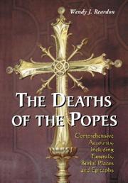Cover of: The Deaths of the Popes by Wendy J. Reardon