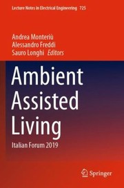 Cover of: Ambient Assisted Living: Italian Forum 2019