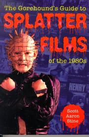 Cover of: The Gorehound's guide to splatter films of the 1980s