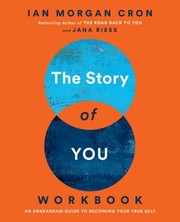 Cover of: Story of You Workbook: An Enneagram Guide to Becoming Your True Self