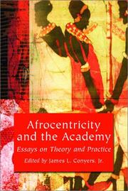 Cover of: Afrocentricity and the academy by edited by James L. Conyers, Jr.
